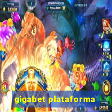 gigabet plataforma